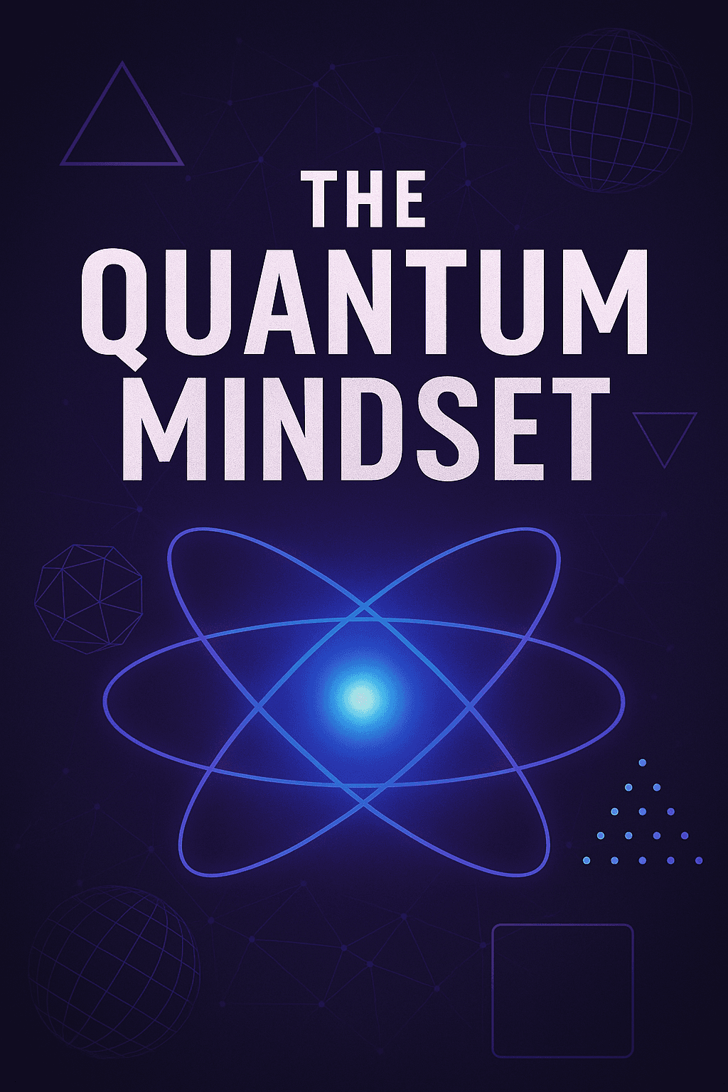 Quantum Mindset
