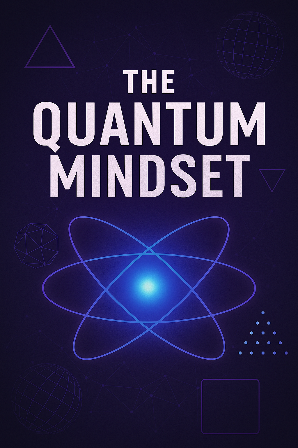 Quantum Mindset
